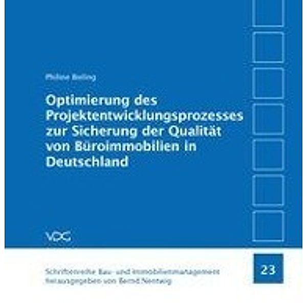 Bieling, P: Optimierung des Projektentwicklungsprozesses, Philine Bieling