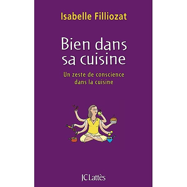 Bien dans sa cuisine / Essais et documents, Isabelle Filliozat