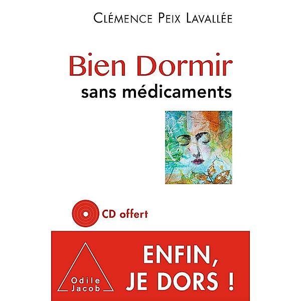 Bien dormir sans medicaments, Peix Lavallee Clemence Peix Lavallee