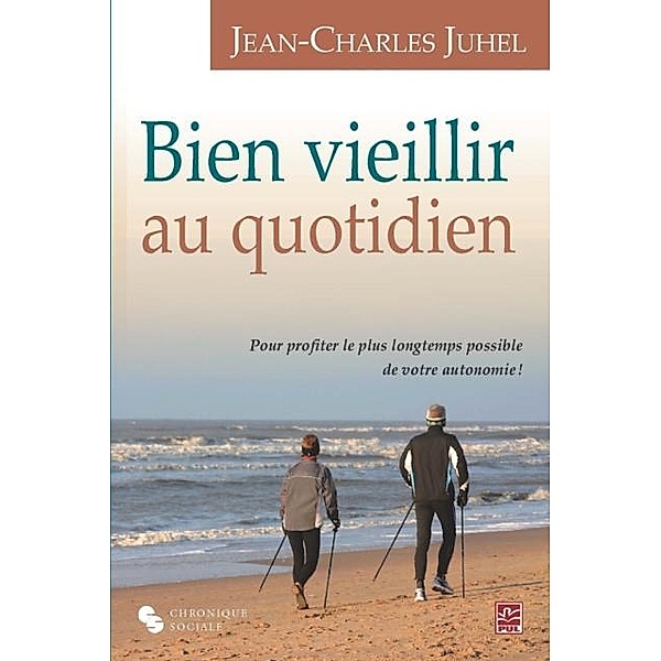 Bien vieillir au quotidien, Jean-Charles Juhel Jean-Charles Juhel