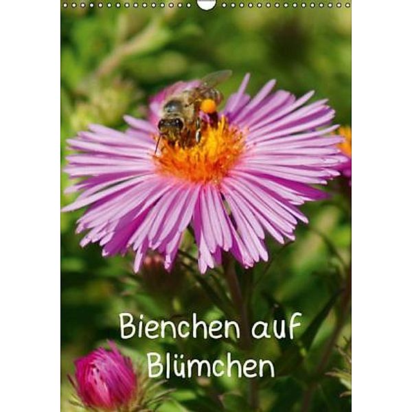 Bienchen auf Blümchen (Wandkalender 2015 DIN A3 hoch), kattobello