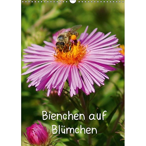 Bienchen auf Blümchen (Wandkalender 2017 DIN A3 hoch), kattobello, k.A. kattobello