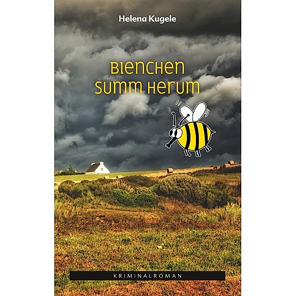 Bienchen summ herum, Helena Kugele