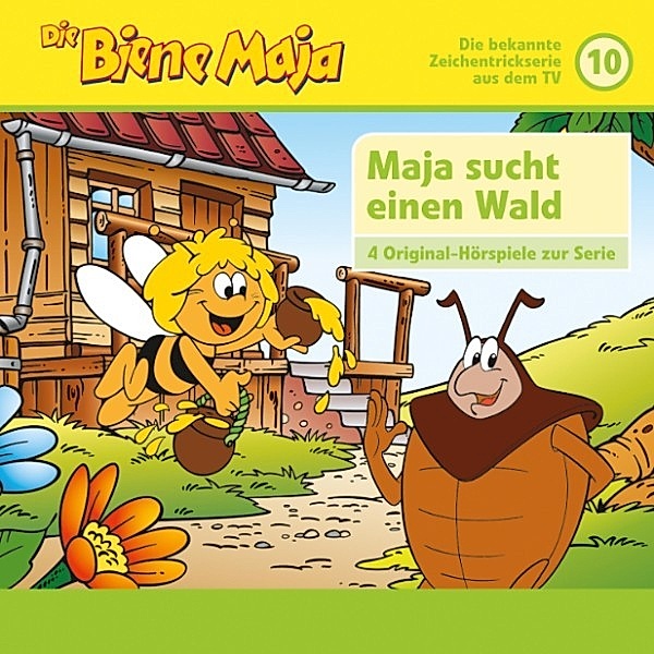 Biene Maja - Die Biene Maja - 10: Maja sucht einen Wald u.a. (4 Original-Hörspiele zur TV Serie)