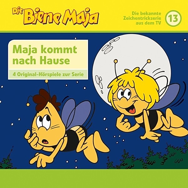 Biene Maja - Die Biene Maja - 13: Maja kommt nach Hause, Ungebetene Gäste u.a. (4 Original-Hörspiele zur TV Serie)