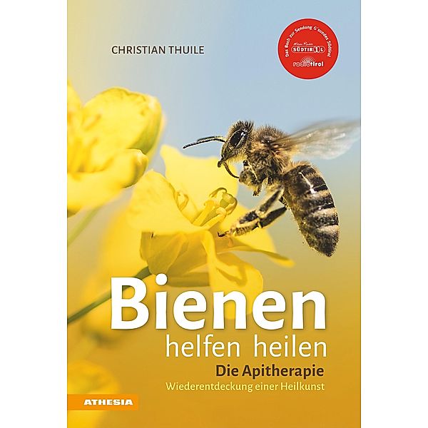 »Bienen helfen heilen, Christian Thuile