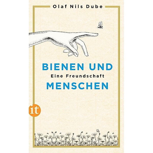 Bienen und Menschen, Olaf Nils Dube