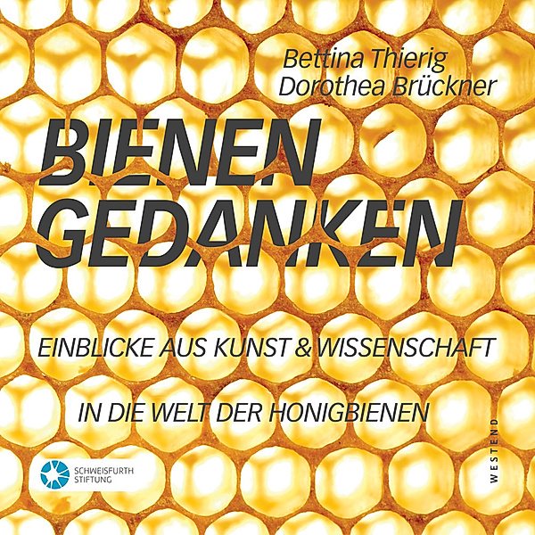 Bienengedanken, Bettina Thierig, Dorothea Brückner