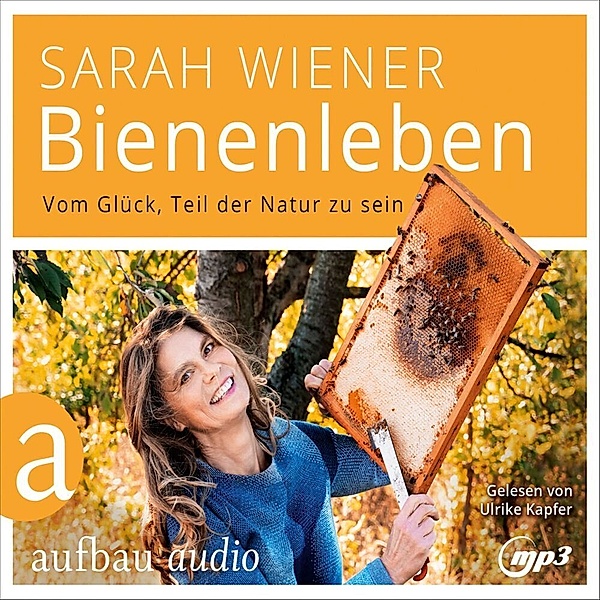Bienenleben,2 Audio-CD, 2 MP3, Sarah Wiener