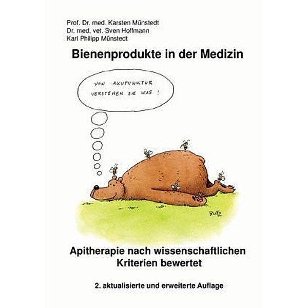 Bienenprodukte in der Medizin, Karsten Münstedt, Sven Hoffmann, Karl P. Münstedt