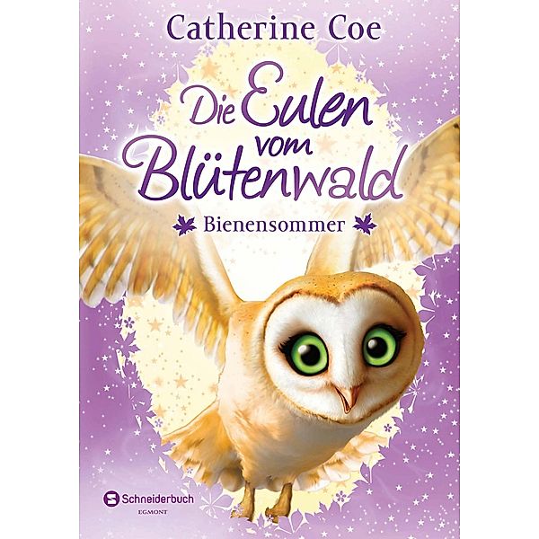 Bienensommer / Die Eulen vom Blütenwald Bd.5, Catherine Coe