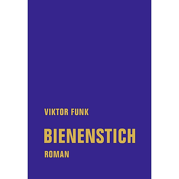 Bienenstich, Viktor Funk