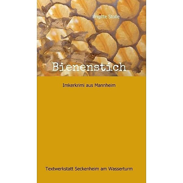 Bienenstich, Brigitte Stolle