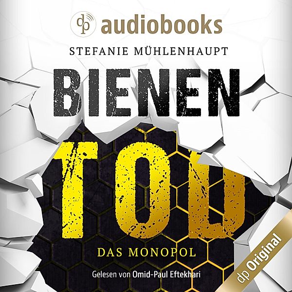 Bienentod (Ungekürzt), Stefanie Mühlenhaupt