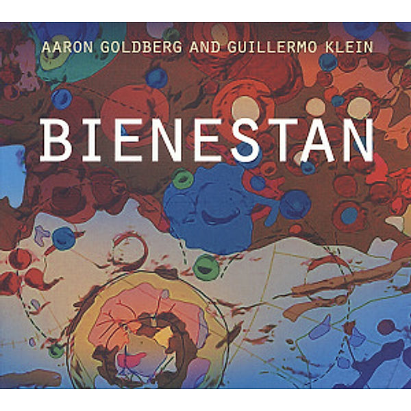 Bienestan, Aaron Goldberg, Guillermo Klein