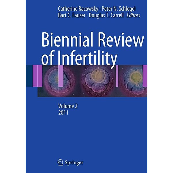 Biennial Review of Infertility, 9781441984562