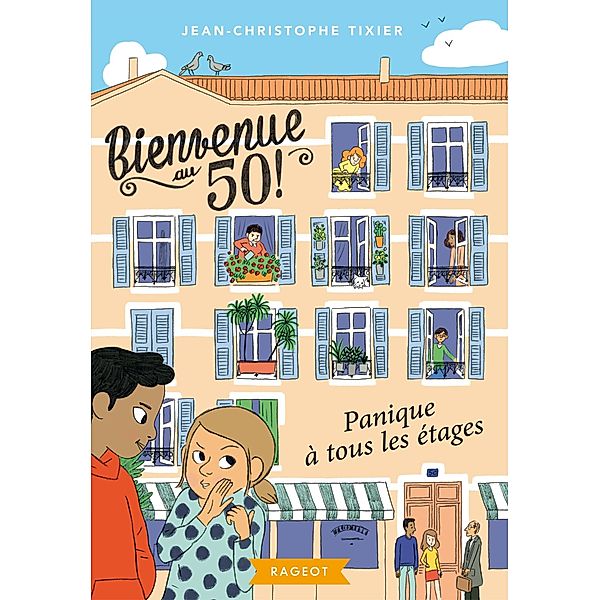 Bienvenue au 50 - Panique à tous les étages / Bienvenue au 50 ! Bd.1, Jean-Christophe Tixier