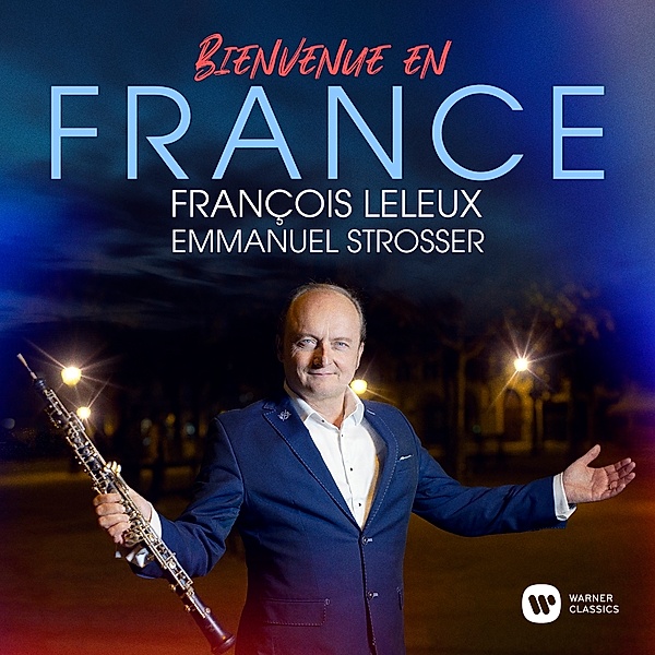 Bienvenue En France, Francois Leleux, Emmanuel Strosser