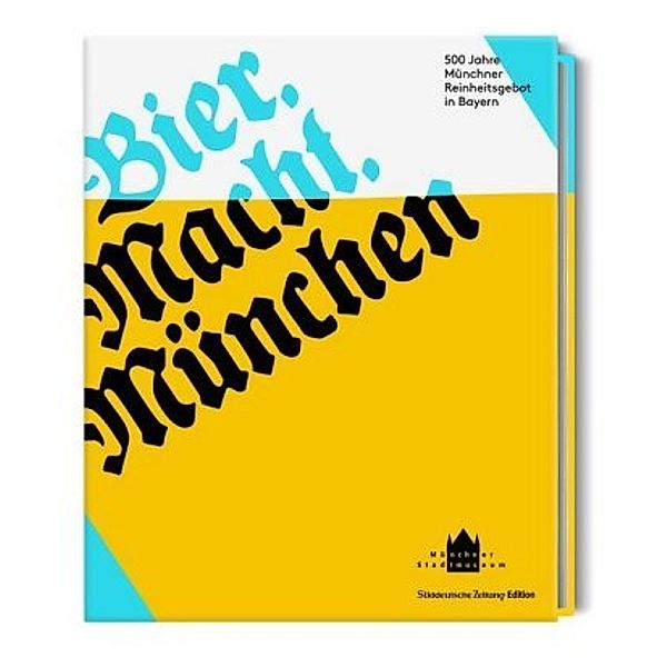 Bier. Macht. München