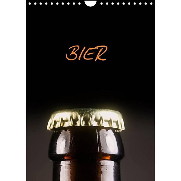 Bier (Wandkalender 2023 DIN A4 hoch), N N