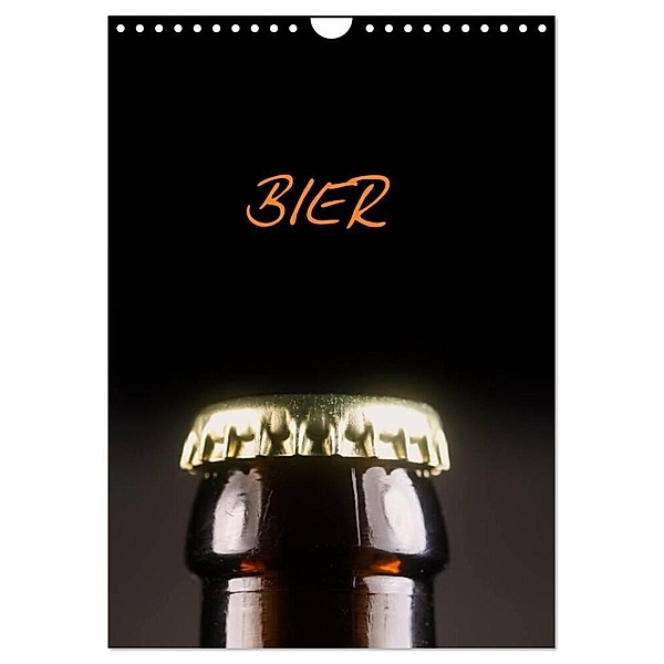 Bier (Wandkalender 2024 DIN A4 hoch), CALVENDO Monatskalender, Calvendo