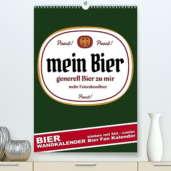 BIER Wandkalender -Trinken mit Stil (Premium, hochwertiger DIN A2 Wandkalender 2023, Kunstdruck in Hochglanz), steckandose, dmr