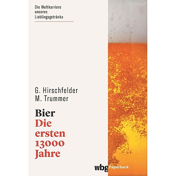 Bier / wbg Paperback, Gunther Hirschfelder, Manuel Trummer