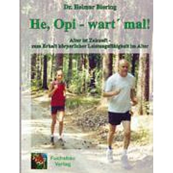 Biering: He, Opi - wart' mal!, Helmar Biering