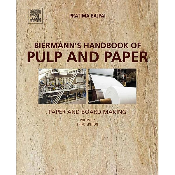 Biermann's Handbook of Pulp and Paper, Pratima Bajpai