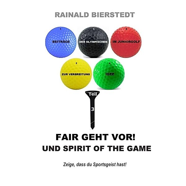 Bierstedt, R: Fair geht vor! Und Spirit of the game