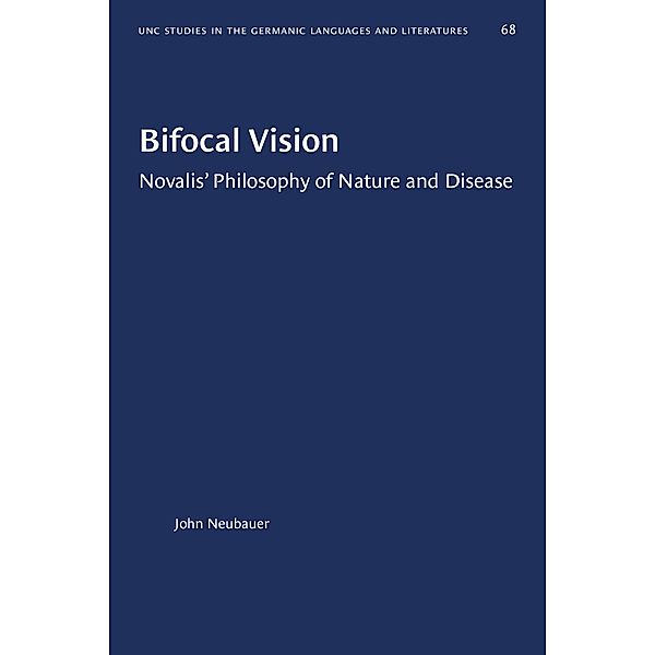 Bifocal Vision / University of North Carolina Studies in Germanic Languages and Literature Bd.68, John Neubauer