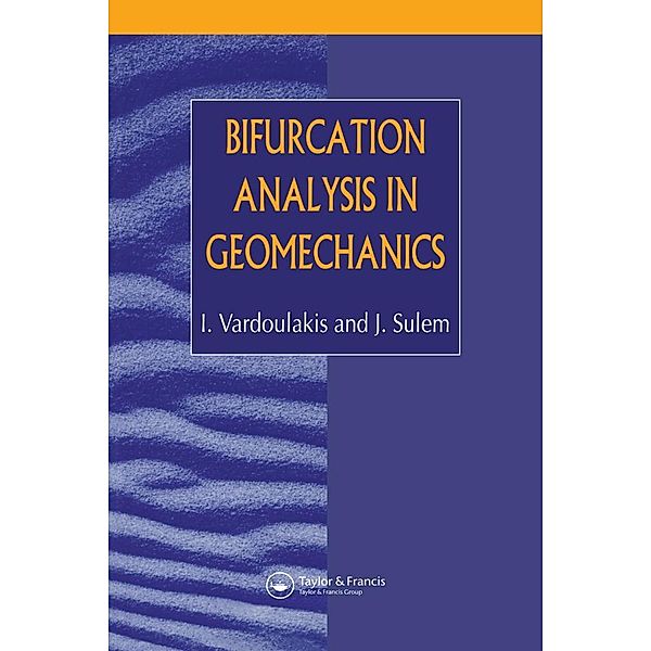 Bifurcation Analysis in Geomechanics, J. Sulem, I. G. Vardoulakis