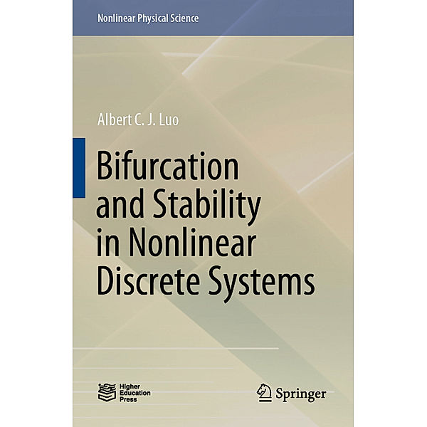 Bifurcation and Stability in Nonlinear Discrete Systems, Albert C. J. Luo