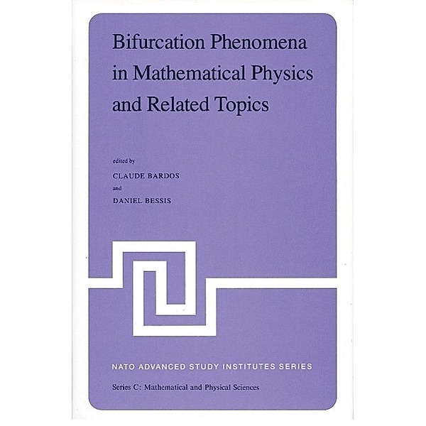 Bifurcation Phenomena in Mathematical Physics and Related Topics / Nato Science Series C: Bd.54