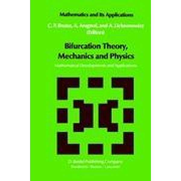 Bifurcation Theory, Mechanics and Physics