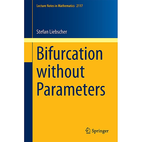 Bifurcation without Parameters, Stefan Liebscher