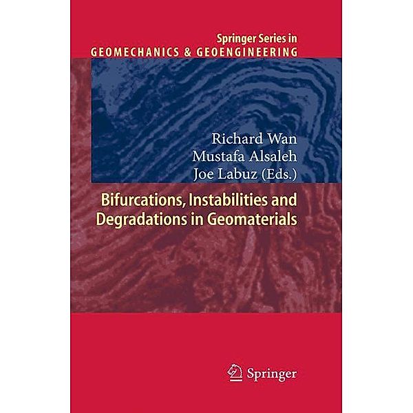 Bifurcations, Instabilities and Degradations in Geomaterials