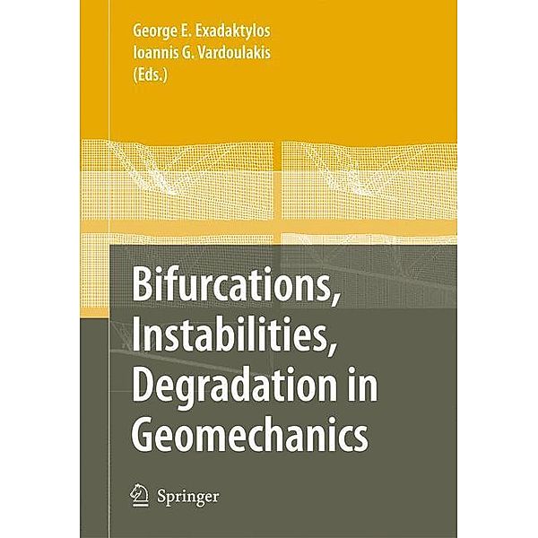 Bifurcations, Instabilities, Degradation in Geomechanics