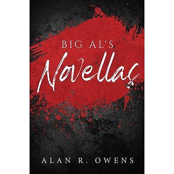 Big Al's Novellas / URLink Print & Media, LLC, Alan R. Owens