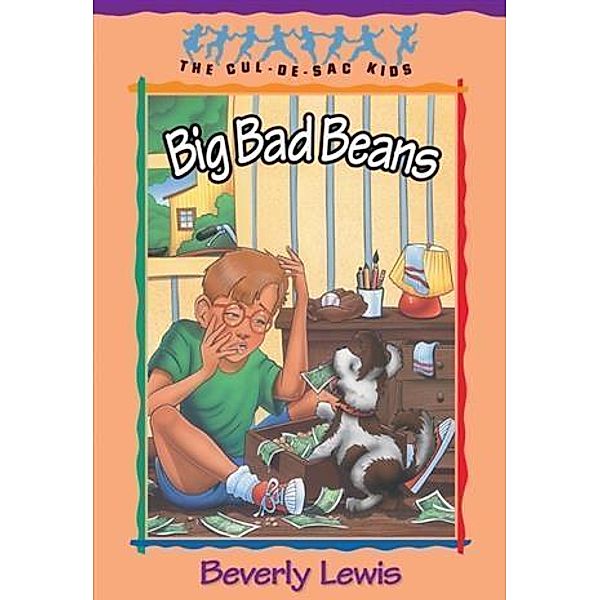 Big Bad Beans (Cul-de-sac Kids Book #22), Beverly Lewis