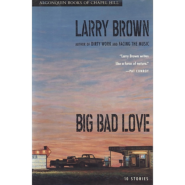 Big Bad Love, Larry Brown