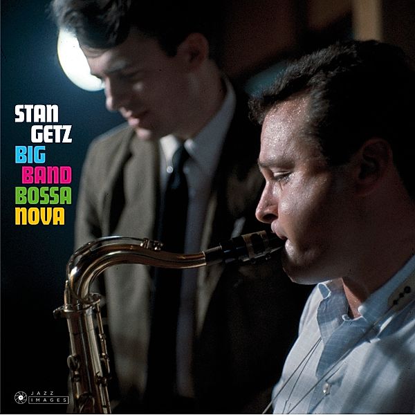 Big Band Bossa Nova, Stan Getz