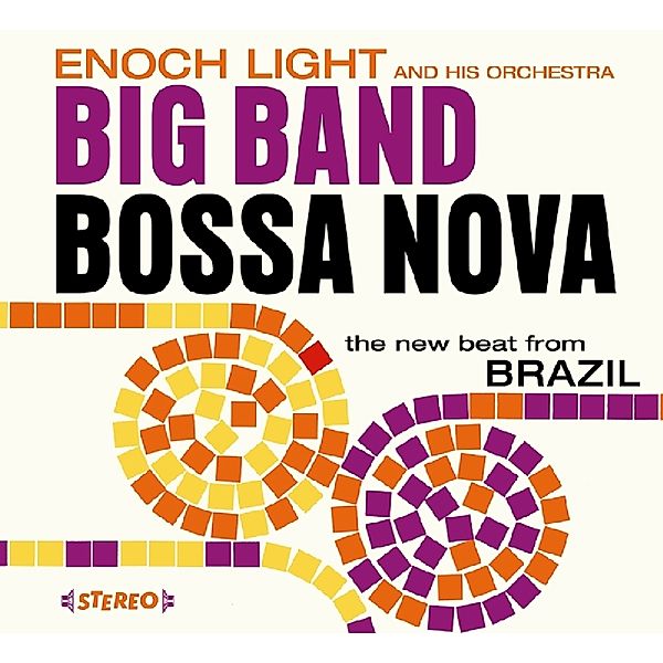 Big Band Bossa Nova, Enoch Light & Orchestra
