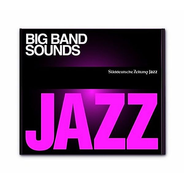 Big Band Sounds, Süddeutsche Zeitung Jazz CD 10