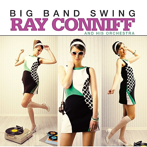 Big Band Swing, Ray Conniff