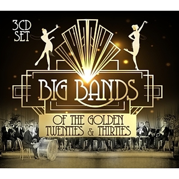Big Bands Of The Golden Twenties & Thirties, Diverse Interpreten