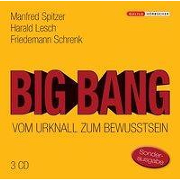 Big Bang, 3 Audio-CDs, Manfred Spitzer, Harald Lesch, Friedemann Schrenk