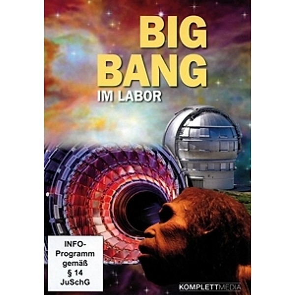 Big Bang im Labor, Arte-Doku