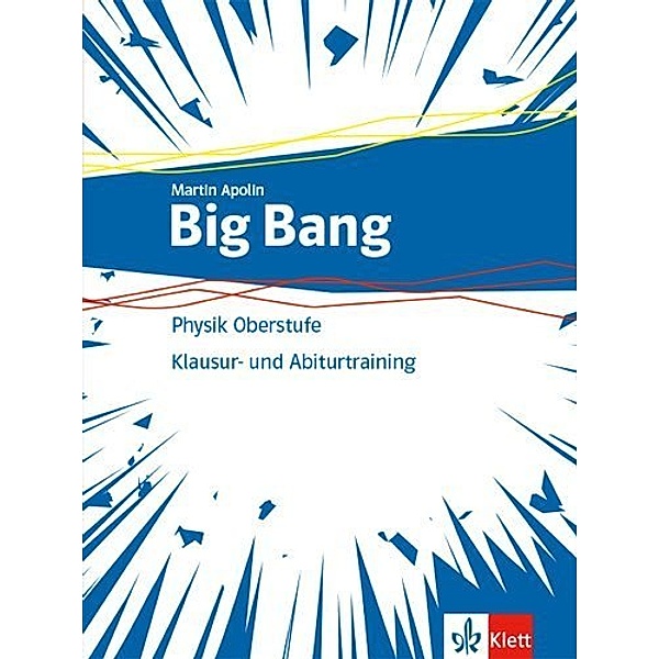 Big Bang Physik Oberstufe / 1+2 / Big Bang Physik Oberstufe, 2 Bde.