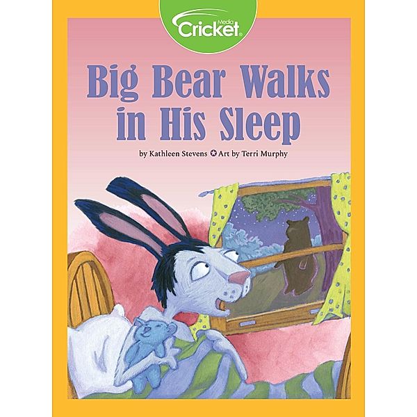 Big Bear Walks in His Sleep, Kathleen Stevens